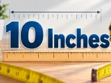 How Big Is 10 Inches