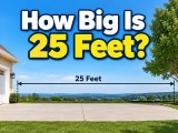 How Big Is 25 Feet